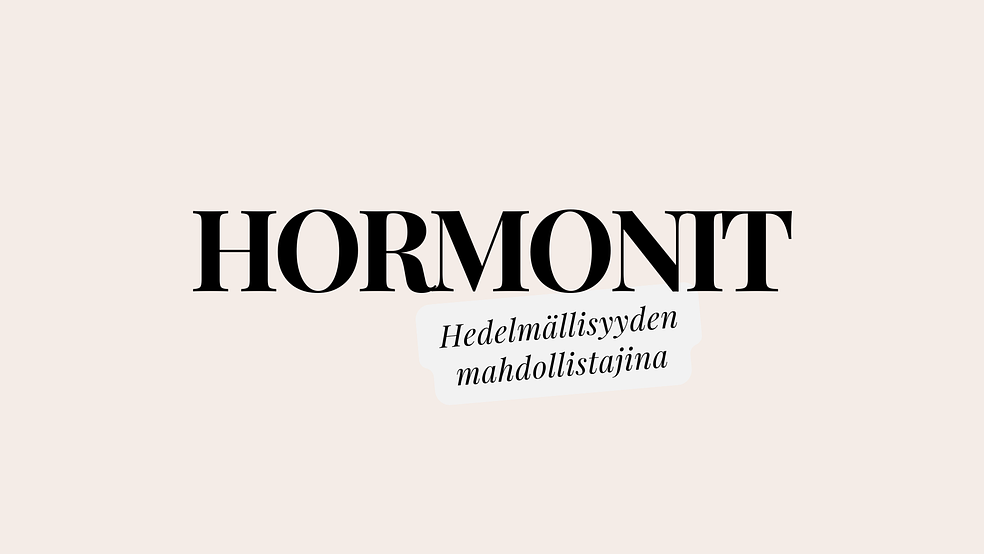 Miniakatemia: Hormonit by Fertiment oy